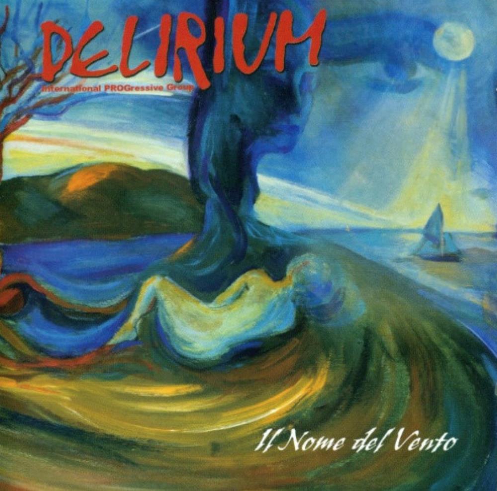 Delirium - Il Nome Del Vento CD (album) cover