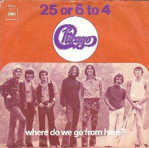 Chicago - 25 or 6 to 4 / Where Do We Go From Here CD (album) cover