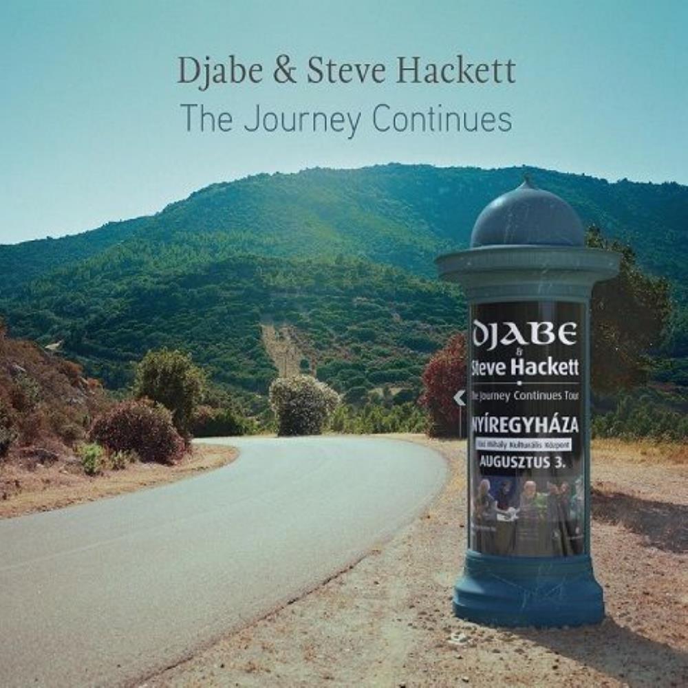  Djabe & Steve Hackett: The Journey Continues by DJABE album cover