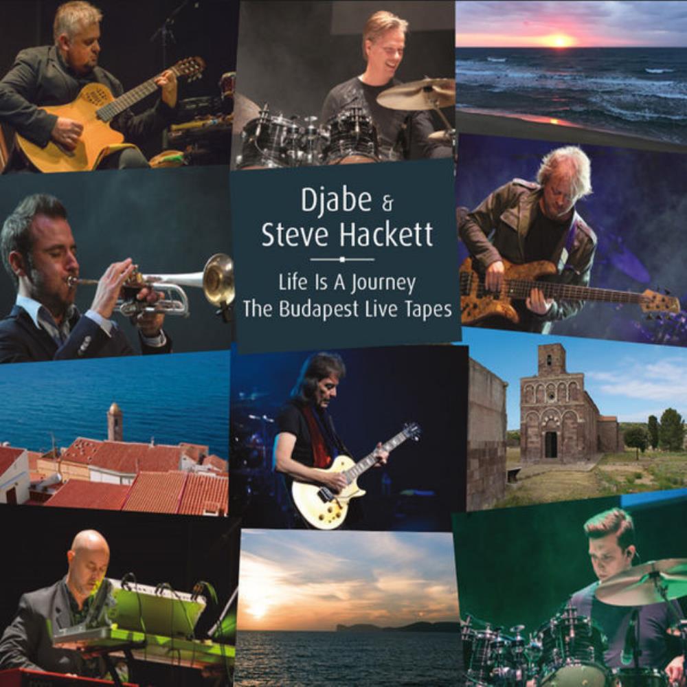 Djabe - Djabe & Steve Hackett: Life Is A Journey - The Budapest Live Tapes CD (album) cover