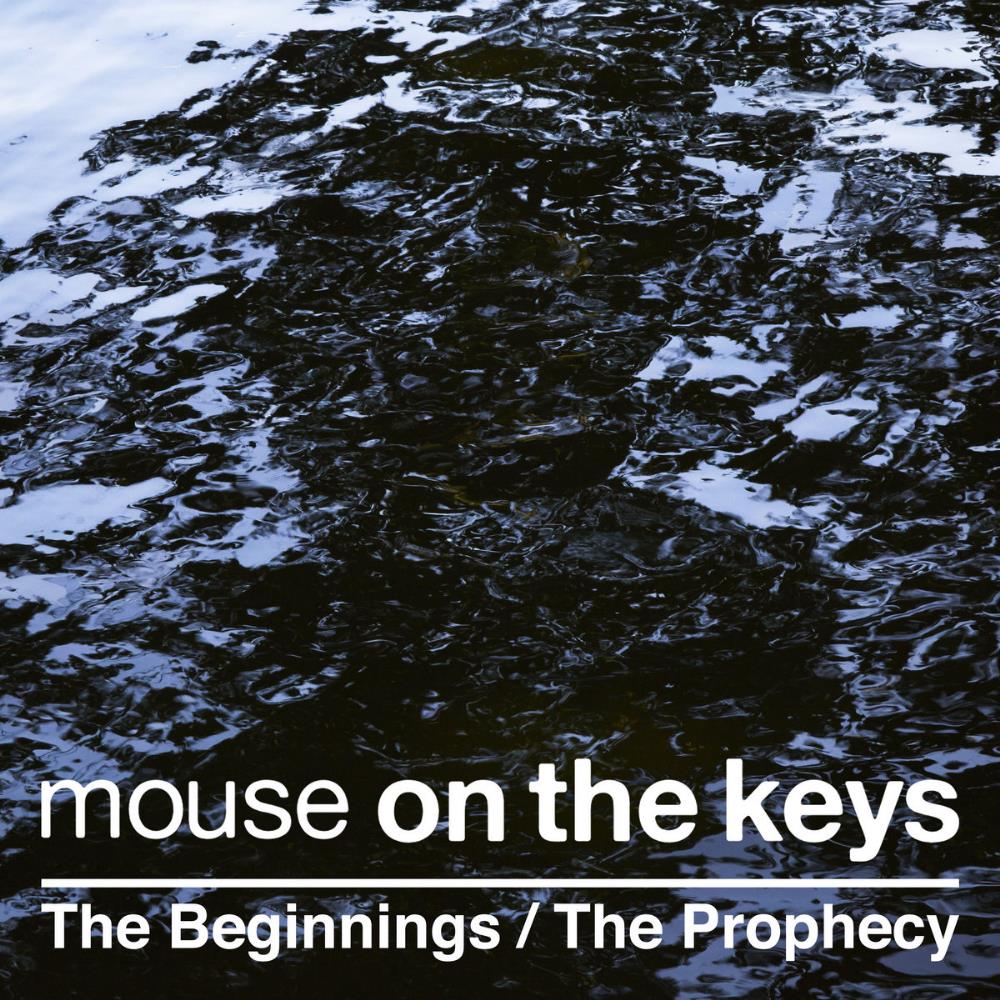 Mouse on the Keys - The Beginnings / The Prophecy CD (album) cover