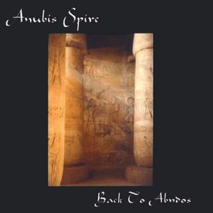 Anubis Spire Back to Abydos album cover