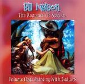 Bill Nelson The Romance Of Sustain - Volume One: Painting With Guitars album cover