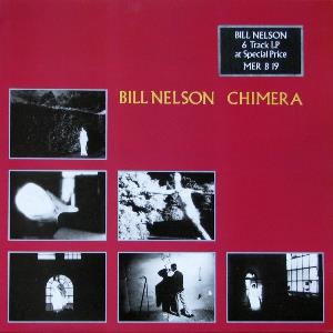 Bill Nelson - Chimera CD (album) cover
