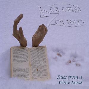 Kolors of Zound Tales from a White Land album cover