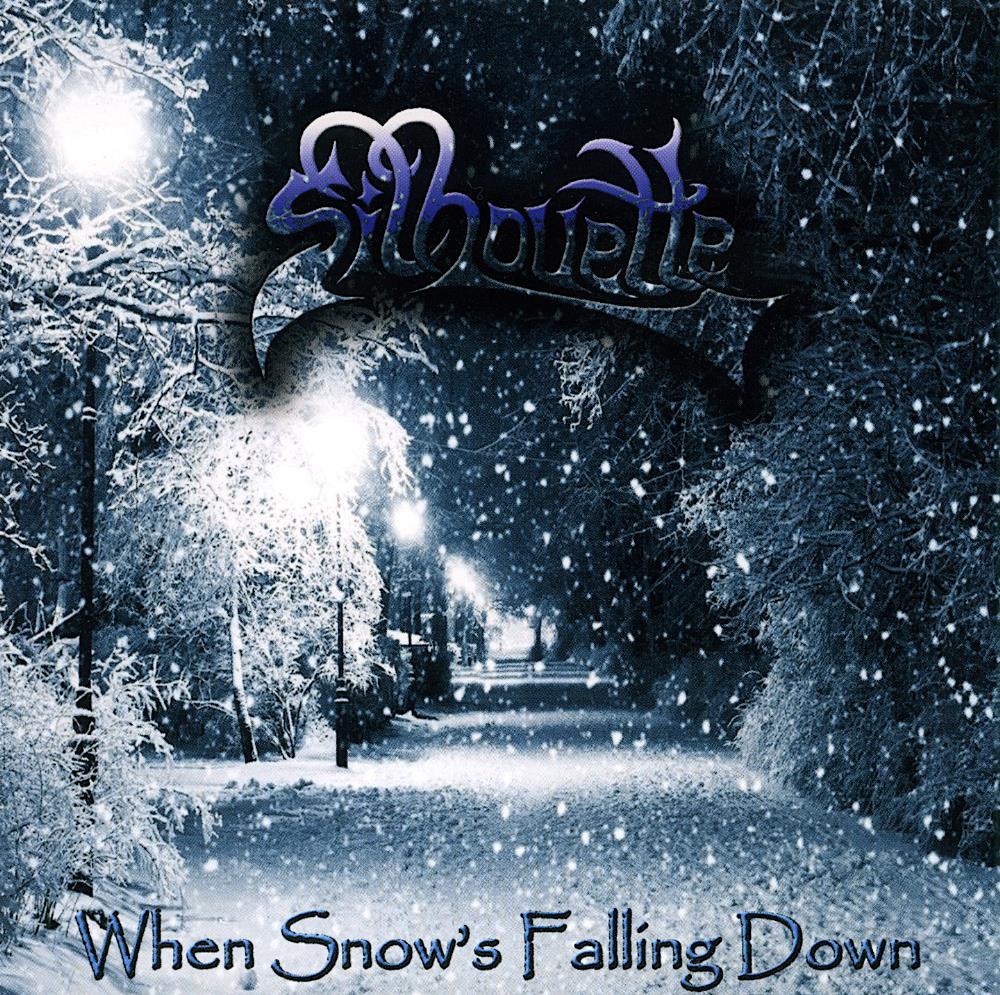 Silhouette - When Snow's Falling Down CD (album) cover