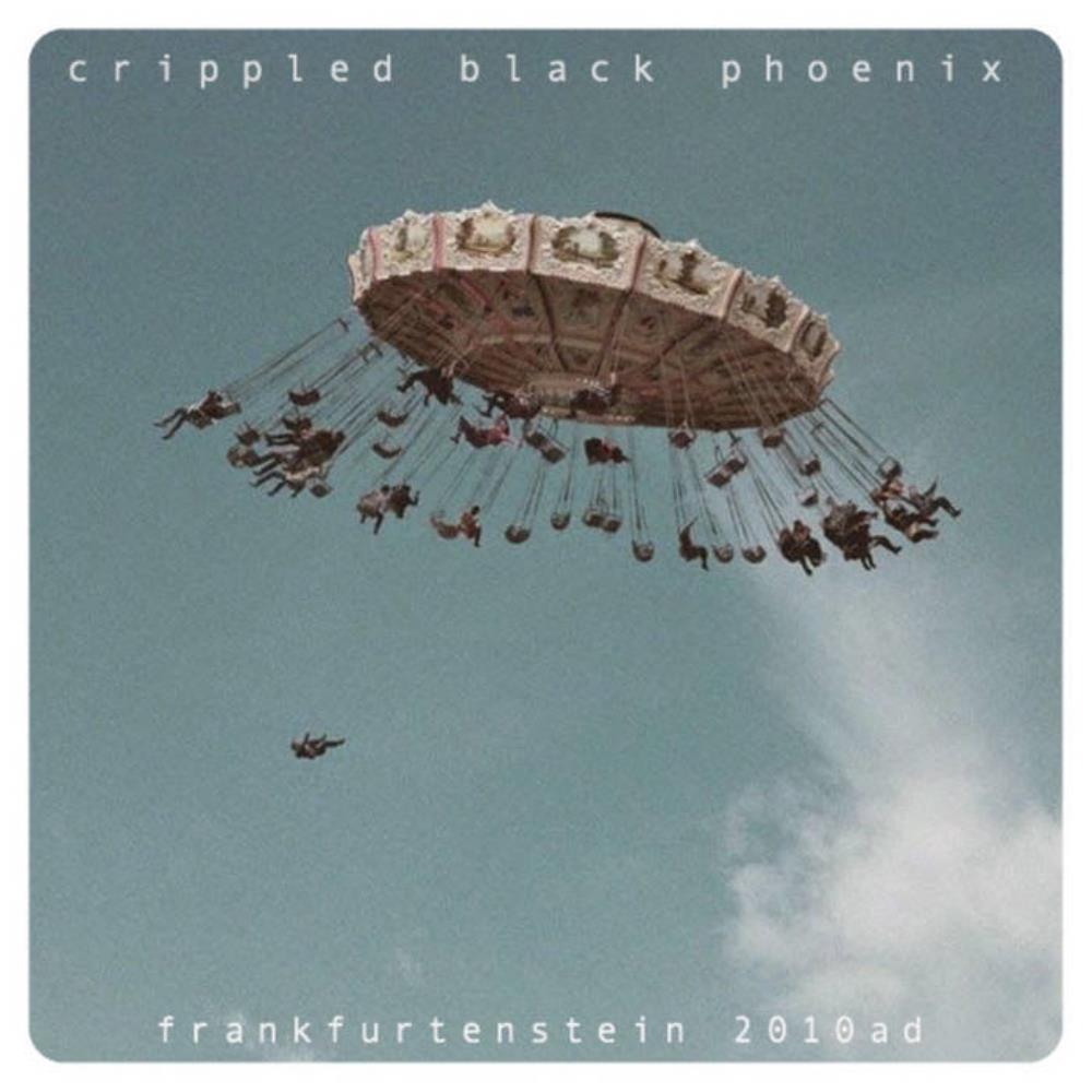 Crippled Black Phoenix Frankfurtenstein 2010AD album cover
