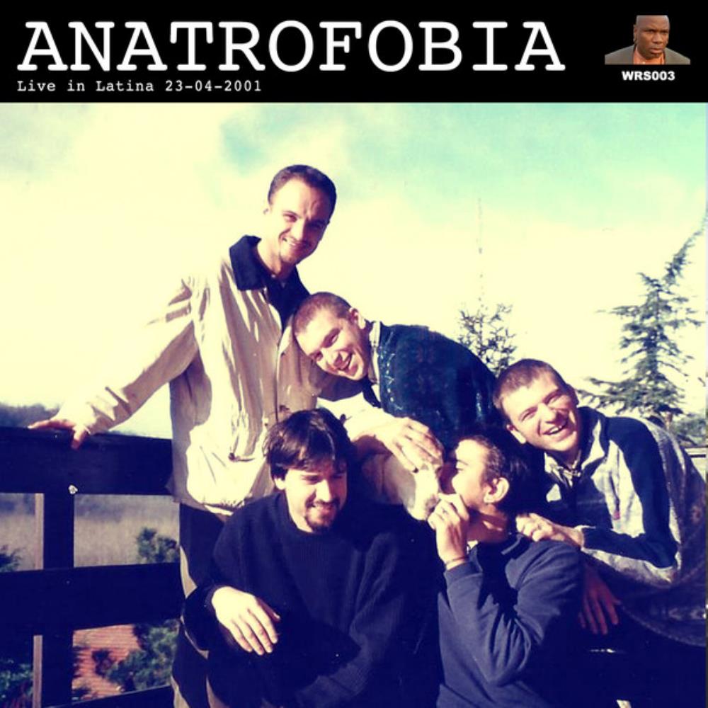Anatrofobia Live in Latina 23-04-2001 album cover