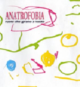 Anatrofobia - Ruote Che Girano A Vuoto  CD (album) cover