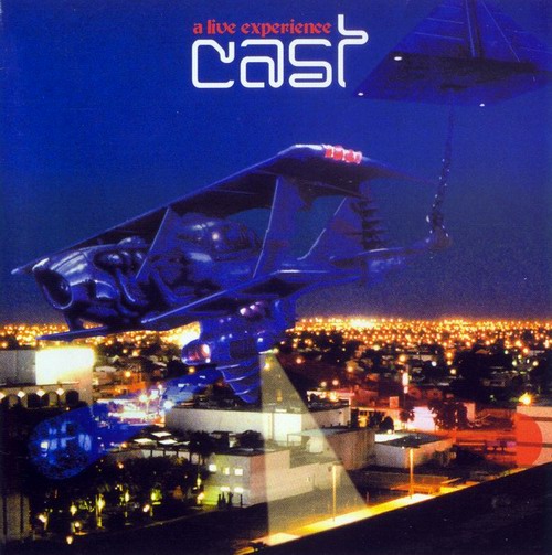 Cast - A Live Experience CD (album) cover