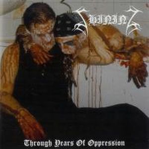Shining - Through Years of Oppression CD (album) cover