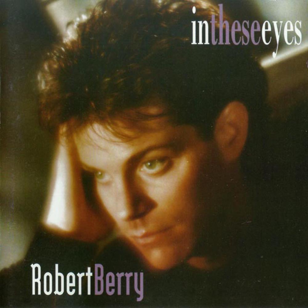 Robert Berry In These Eyes album cover