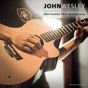 John Wesley - Live At Morrisound 30th Anniversary Show CD (album) cover