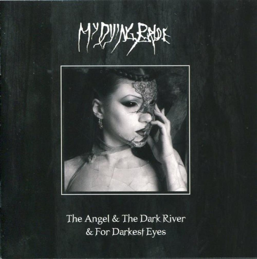 My Dying Bride The Angel and the Dark River / For Darkest Eyes album cover