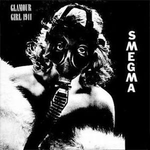 Smegma - Glamour Girl 1941 CD (album) cover