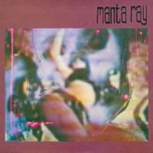Manta Ray - The Last Crumbs Of Love CD (album) cover