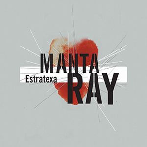 Manta Ray - Estratexa CD (album) cover