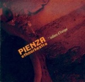 Pienza Ethnorkestra Indiens d'Europe album cover