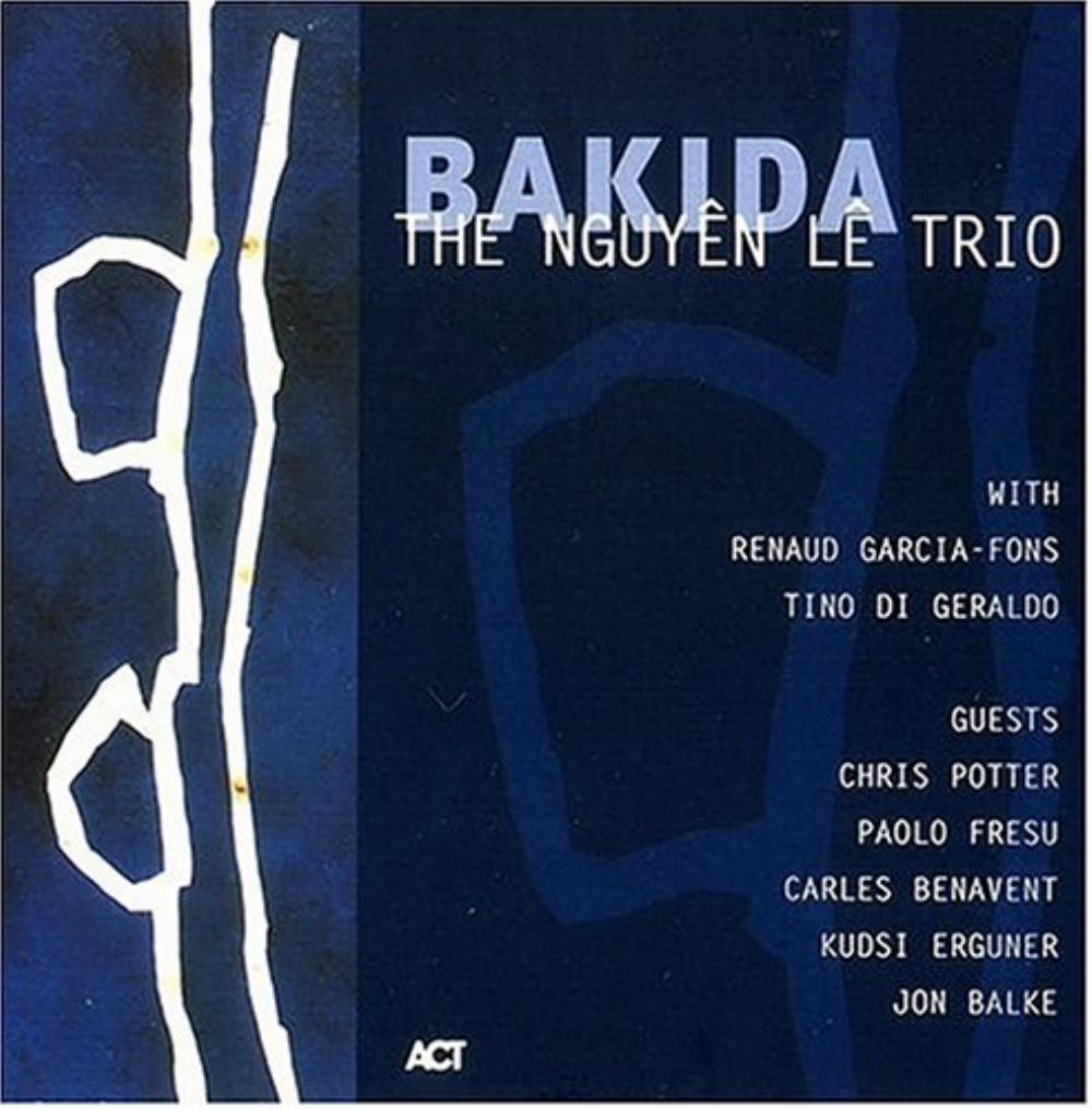 Nguyn L The Nguyn L Trio: Bakida album cover