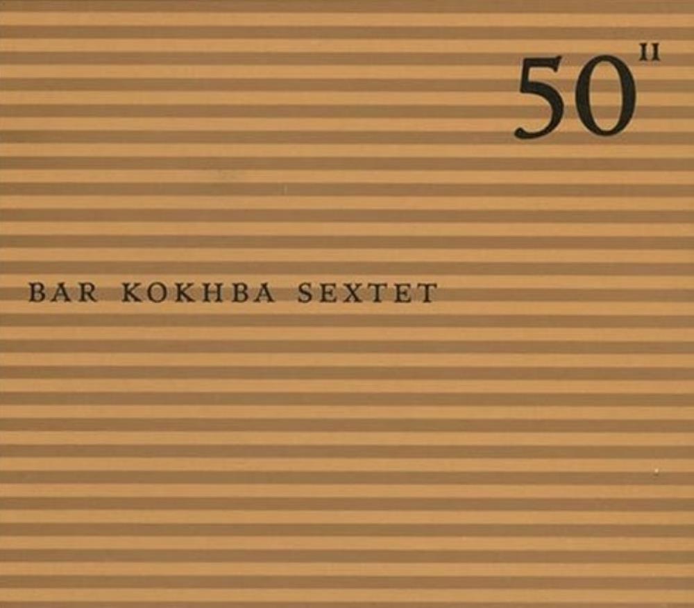 Masada String Trio / Bar Kokhba Sextet - 50th Birthday Celebration Volume 11: Bar Kokhba Sextet CD (album) cover