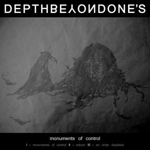 Depth Beyond One's - Monuments of Control CD (album) cover