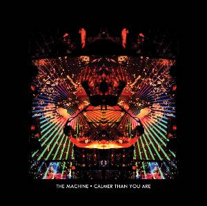 The Machine Calmer Than You Are album cover