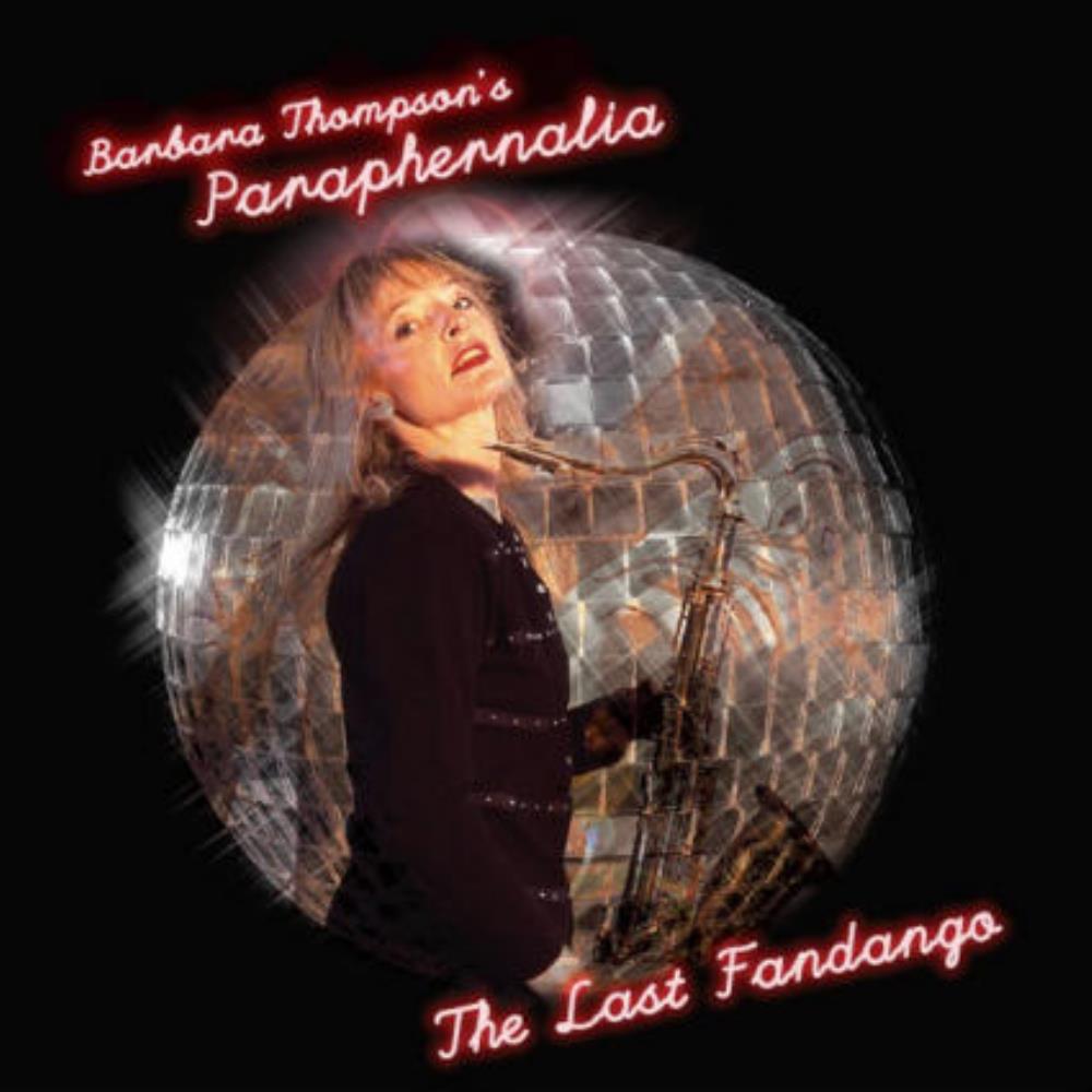 Barbara Thompson's Paraphernalia - The Last Fandango CD (album) cover