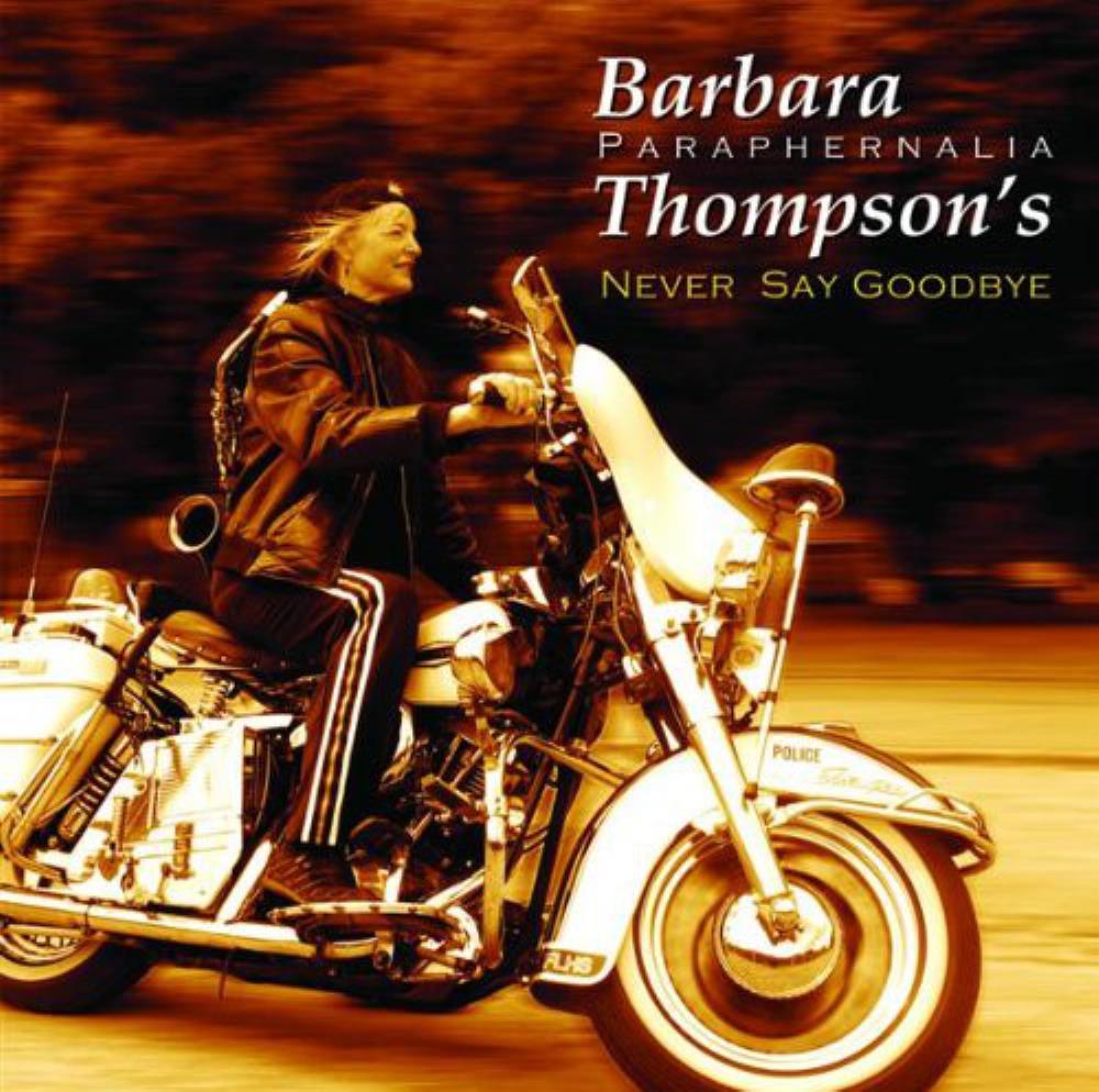 Barbara Thompson's Paraphernalia Never Say Goodbye album cover