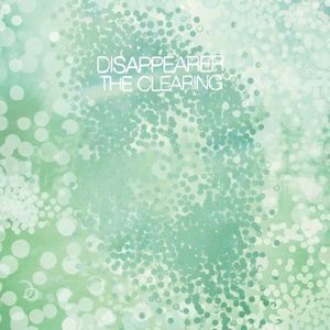 Disappearer The Clearing album cover