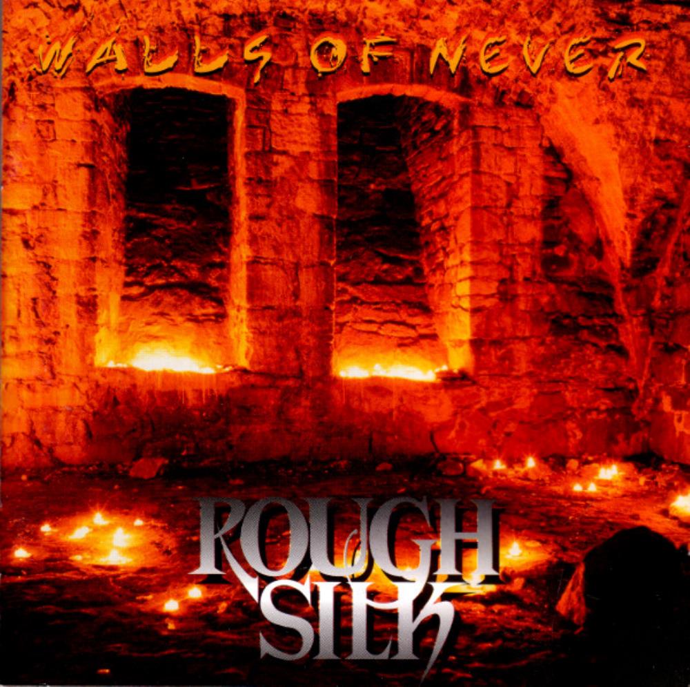 Rough Silk - Walls Of Never CD (album) cover