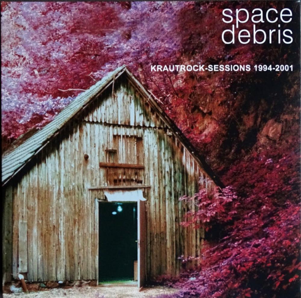 Space Debris Krautrock-Sessions 1994-2001 album cover