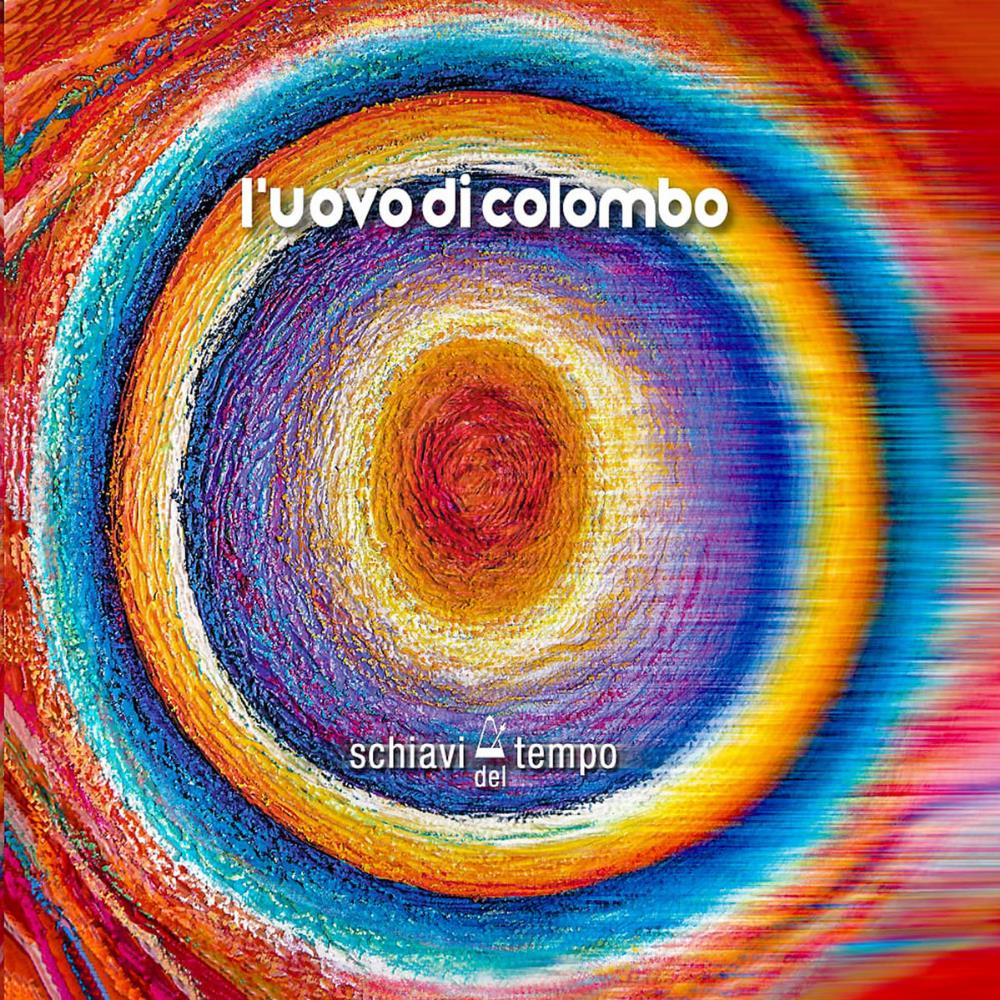 L' Uovo di Colombo - Schiavi del Tempo CD (album) cover
