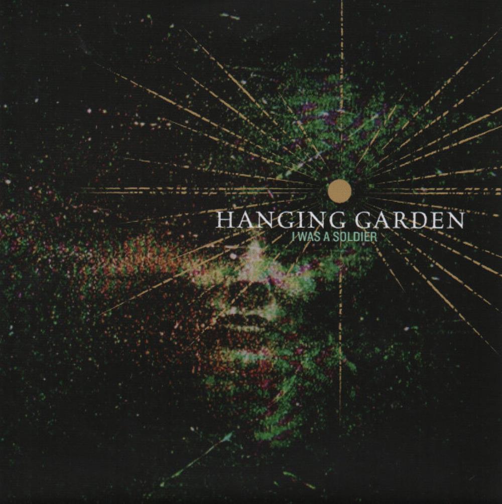 Hanging Garden - I Was a Soldier CD (album) cover