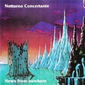  News from Nowhere by NOTTURNO CONCERTANTE album cover