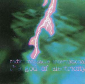 Radio Massacre International - The God of Electricity CD (album) cover