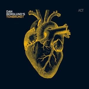  Dan Berglund´s Tonbruket by TONBRUKET album cover