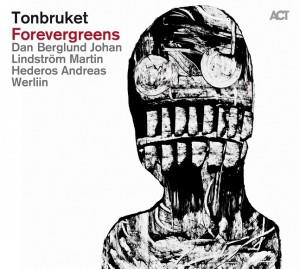 Tonbruket Forevergreens album cover