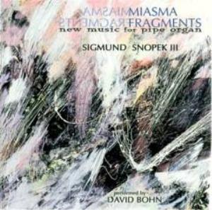 Sigmund Snopek III - Miasma Fragments CD (album) cover