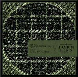 A Torn Mind - Mindless Obsessions CD (album) cover