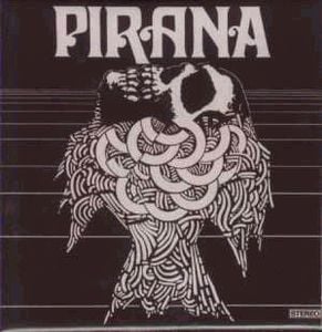  Pirana by PIRANA album cover