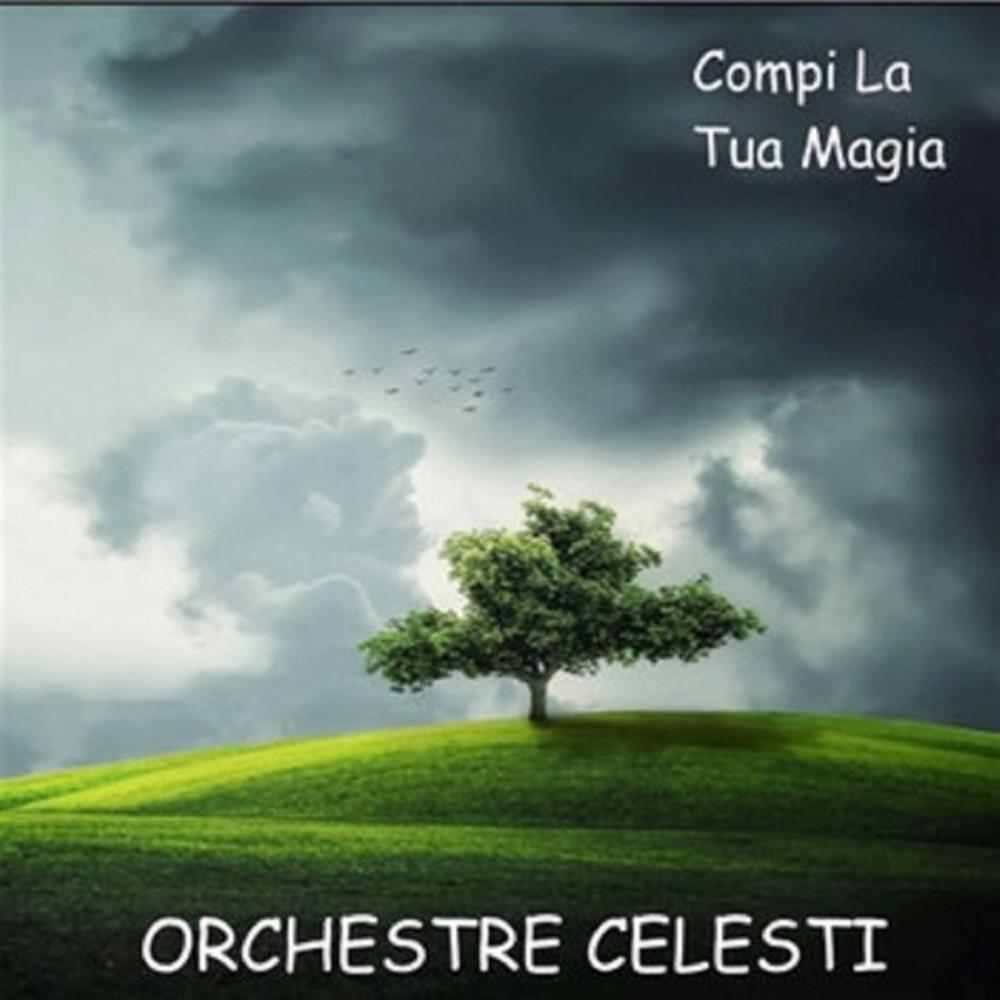 Orchestre Celesti - Compi La Tua Magia CD (album) cover