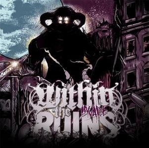 Within the Ruins Invade album cover