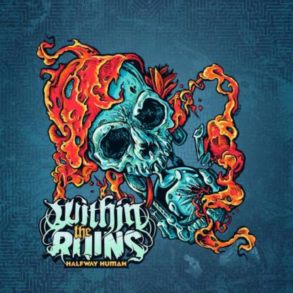 Within the Ruins - Halfway Human CD (album) cover