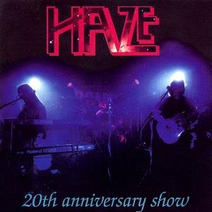 Haze - 20th Anniversary Show CD (album) cover