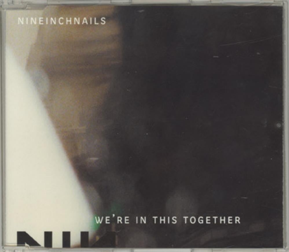 Nine Inch Nails We're In This Together (2) album cover