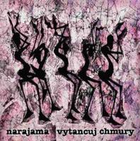Narajama - Vytancuj Chmury CD (album) cover