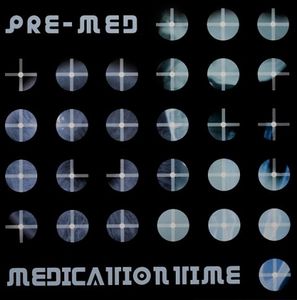 Pre-Med Medication Time album cover