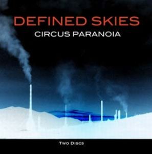 Circus Paranoia Defined Skies album cover