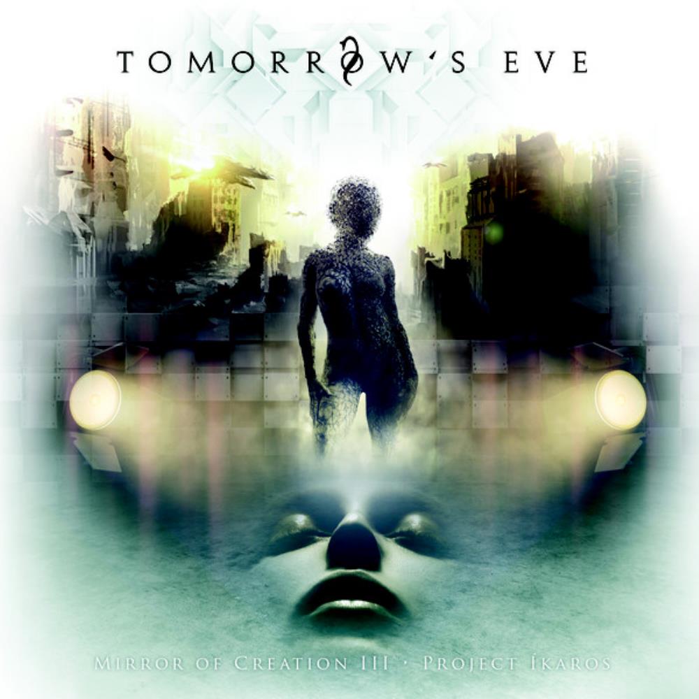  Mirror Of Creation III - Project Ikaros by TOMORROW'S EVE album cover