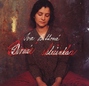 Iva Bittov - Divn slečinka (A Strange Young Lady) CD (album) cover